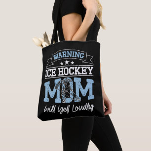 Bolso De Tela Advertencia Mamá de Hockey sobre Hielo Gritará Fue