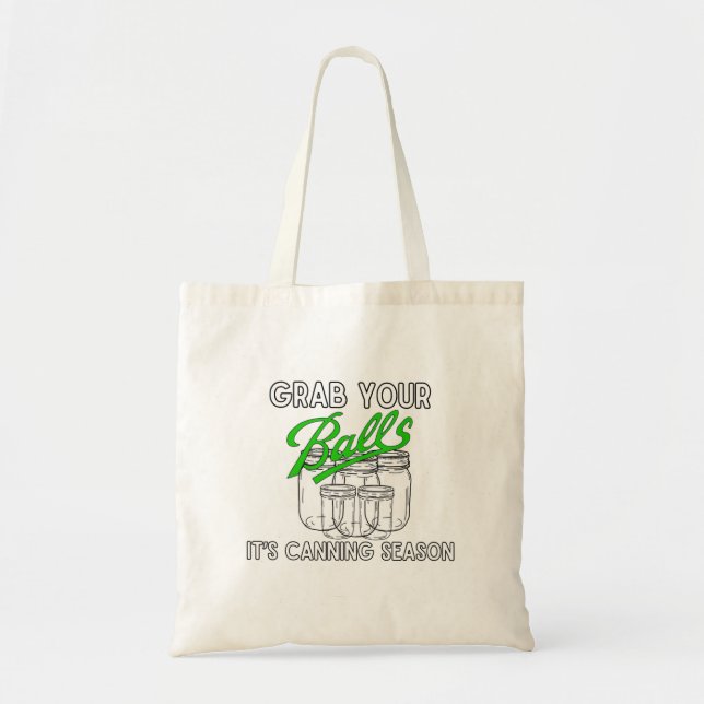 Bolso De Tela Agarra tus frascos... es temporada de caza (Frente)