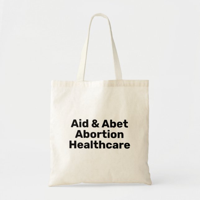 Bolso De Tela Aid & Abet Abortion Healthcare black typography (Frente)