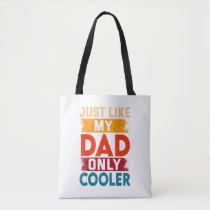Bolso De Tela Al Igual Que Mi Papá Solo Que Más Guay