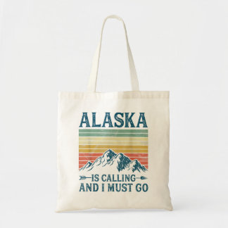 Bolso De Tela Alaska Está Llamando Y Debo Ir