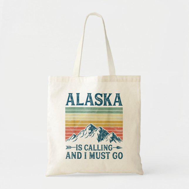 Bolso De Tela Alaska Está Llamando Y Debo Ir (Frente)