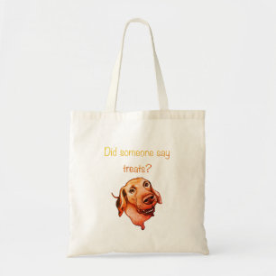 Bolso De Tela ¿Alguien dijo golosinas? Perro divertido