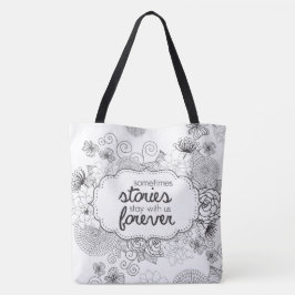Bolso De Tela Algunas historias permanecen con nosotros para sie