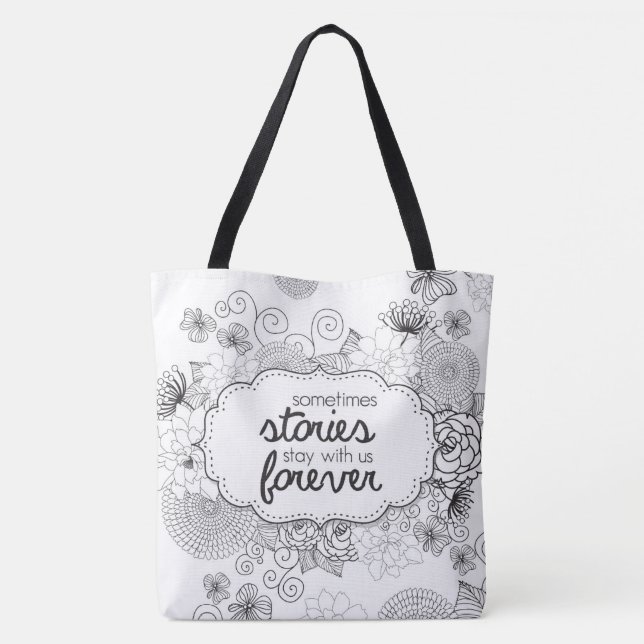 Bolso De Tela Algunas historias permanecen con nosotros para sie (Reverso)