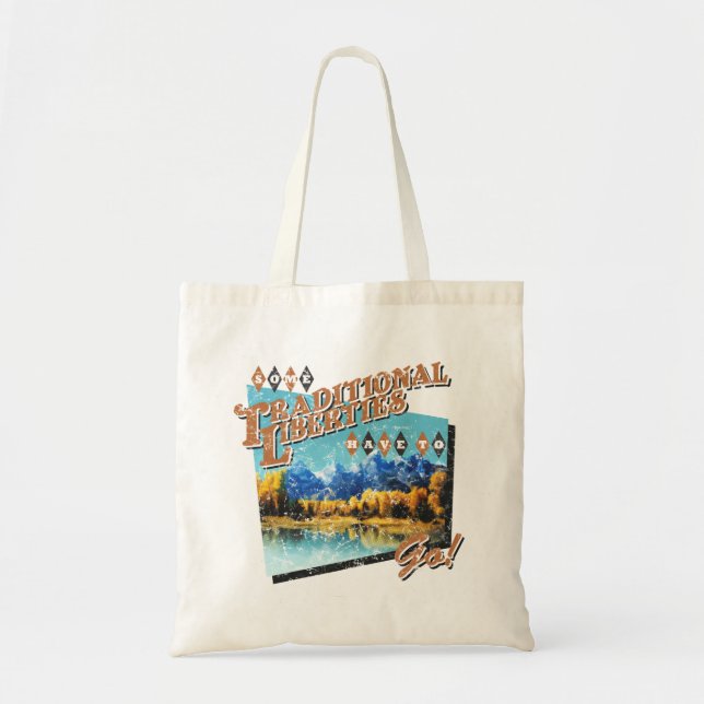 Bolso De Tela ¡Algunas libertades tradicionales deben ir! (tote) (Frente)