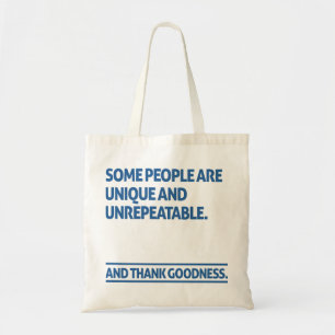 Bolso De Tela Algunas personas son únicas e irrepetibles