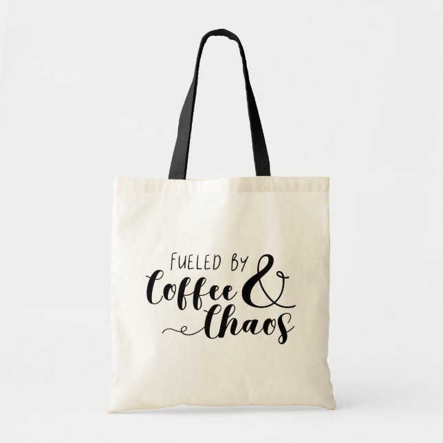 Bolso De Tela Alimentado Por El Café Y El Caos (Frente)