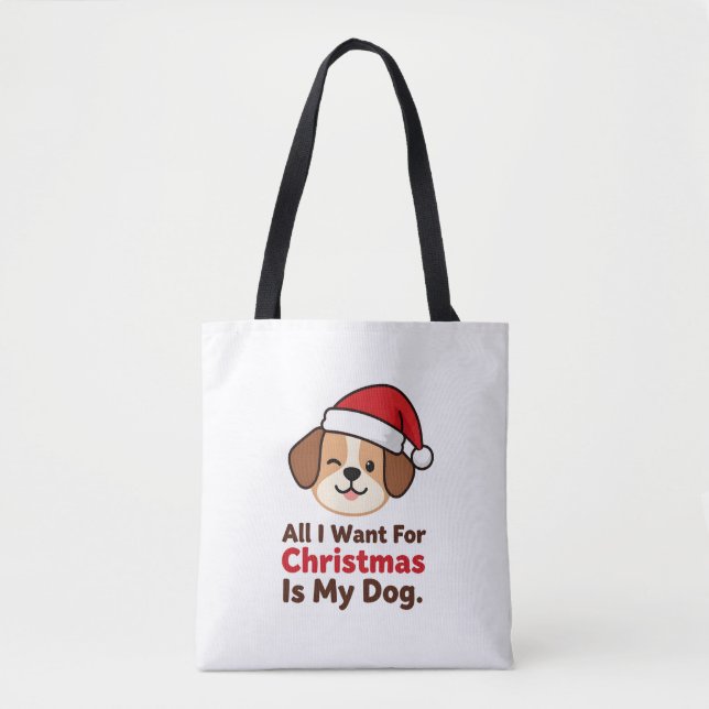 Bolso De Tela All I Want for Christmas Is My Dog Art (Anverso)