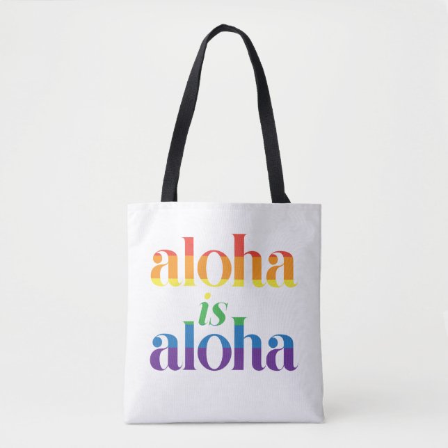 Bolso De Tela Aloha Es Aloha Orgullo Arcoíris Hawái (Anverso)