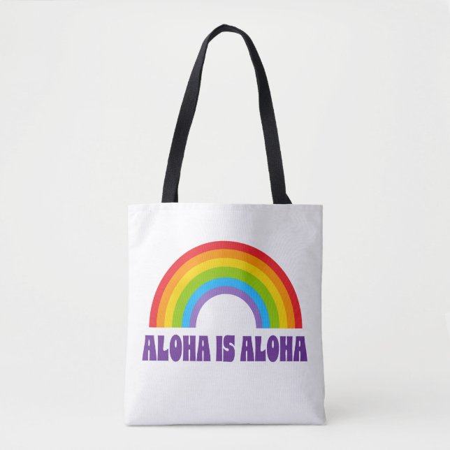 Bolso De Tela Aloha Is Aloha Rainbow Pride Hawaii (Anverso)
