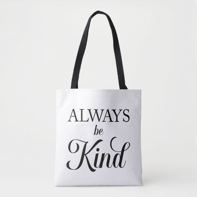 Bolso De Tela Always be Kind Tote Bag (Anverso)