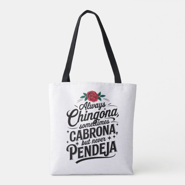 Bolso De Tela Always Chingona Never Pendeja (Reverso)