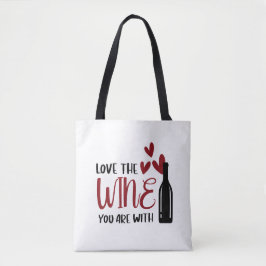 Bolso De Tela Ama el vino con el que estás divertido
