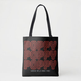 Bolso De Tela Amapola Crecen Salvajes Libres Letra Floral