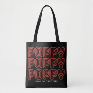 Bolso De Tela Amapola Crecen Salvajes Libres Letra Floral