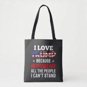Bolso De Tela "Amo a Trump porque saca de quicio a toda la gente