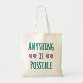 Bolso De Tela Anything is Possible