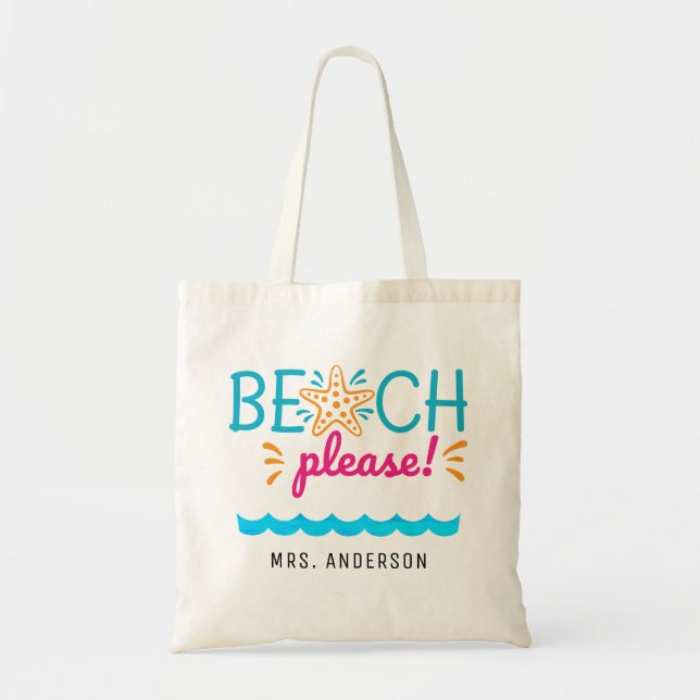 Bolso De Tela Apreciación educada "Beach Please" del profesor (Frente)
