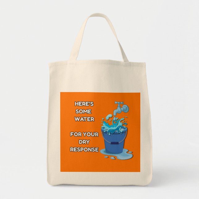 Bolso De Tela Aquí algo de agua - Gracioso (Frente)