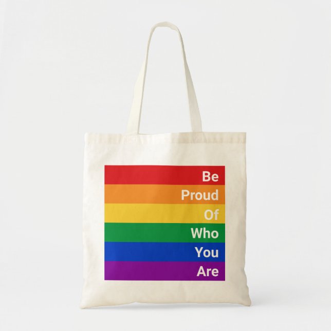 Bolso De Tela Arcoiris LGBTQ, Estén Orgullosos De Quién Eres (Frente)