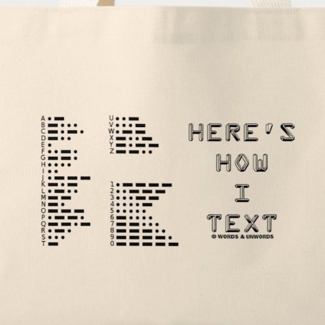 Bolso De Tela Así es como escribo (International Morse Code) (Tote bag for anyone who texts in Morse code (International Morse Code).)