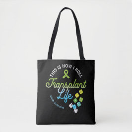 Bolso De Tela Así es como ruedo Vida de Trasplante Personalizado
