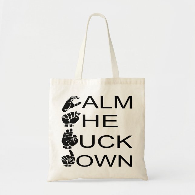 Bolso De Tela ASL CTFD Calm The F**K Down  #USAPatriotGraphics (Frente)