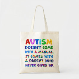 Bolso De Tela AUTISM Parent Never Gives Up