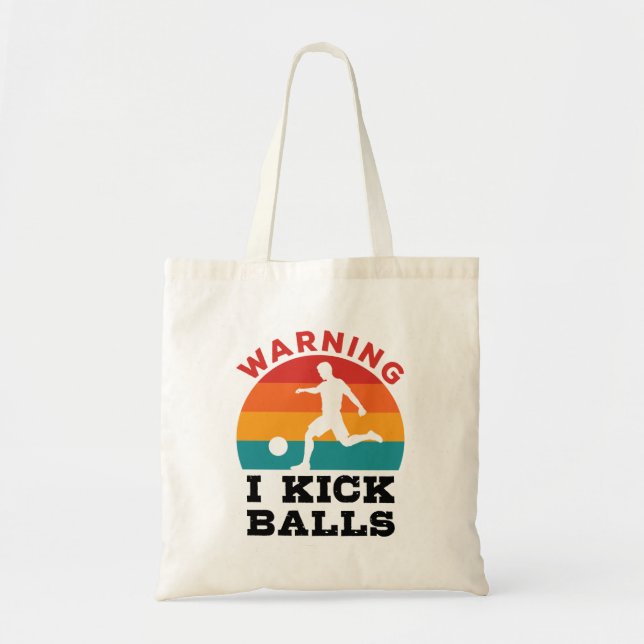 Bolso De Tela Aviso de Kickball I Kick Balls (Frente)