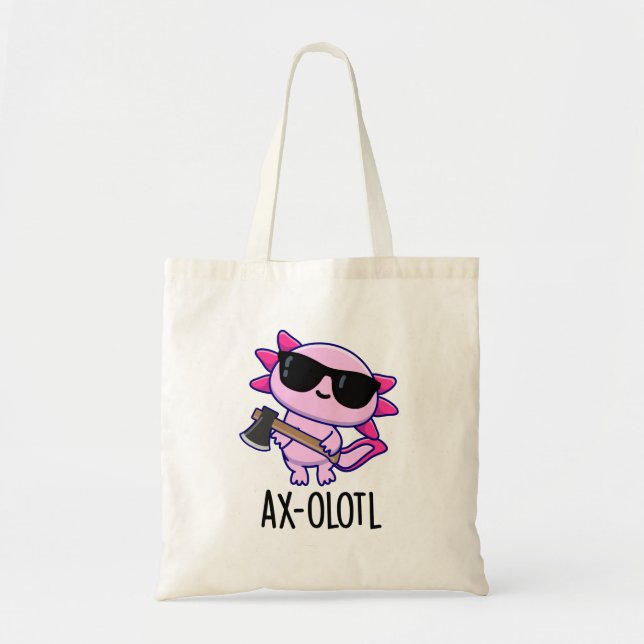Bolso De Tela Ax-olotl Gracioso Animal Axolotl Pun (Frente)