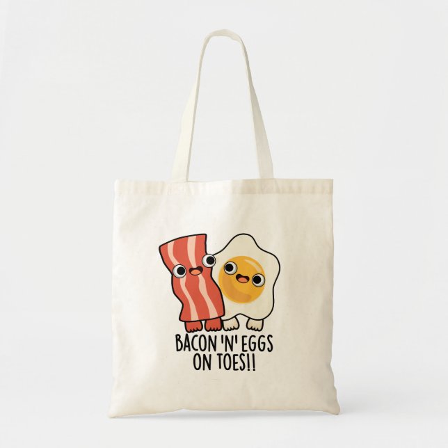 Bolso De Tela Bacon And Eggs On Toes Funny Toast Pun  (Frente)