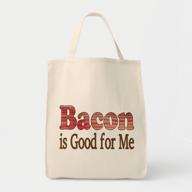 Bolso De Tela Bacon es bueno para mí (Frente)