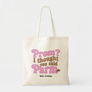Bolso De Tela ¿Baile de Graduación Divertido? Pensé que Dijiste