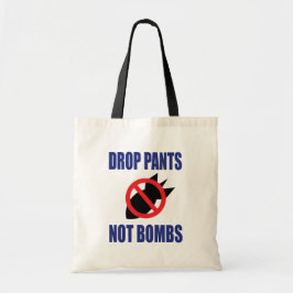Bolso De Tela Baja Pantalones No Bombas - Eslogan Divertido Anti