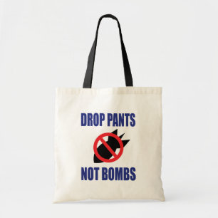 Bolso De Tela Baja Pantalones No Bombas - Eslogan Divertido Anti