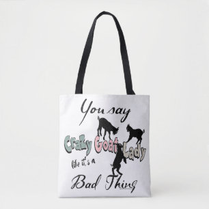 Bolso De Tela BARRA CUTITA DICIENDO Usted Dice Crazy Goat Lady