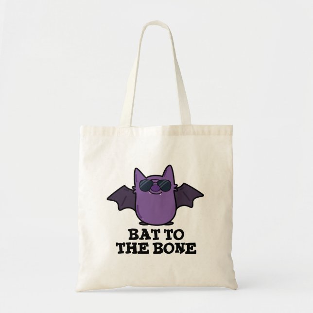 Bolso De Tela Bat To The Bone Funny Animal Pun (Frente)