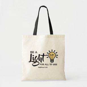 Bolso De Tela Be a Light Matthew 5:16 Tote Bag
