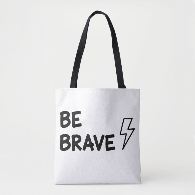 Bolso De Tela Be Brave Motivational Quote with Lightning Bolt De (Anverso)