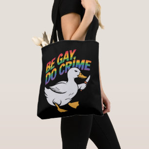 Bolso De Tela Be Gay Do Crime Funny Goose Rainbow Prim LGBTQ