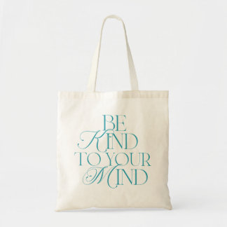 Bolso De Tela Be Kind to Your Mind Tote Bag Teal
