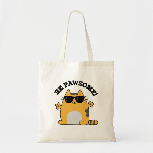 Bolso De Tela Be Paw-some Funny Awesome Cat Pun (Frente)