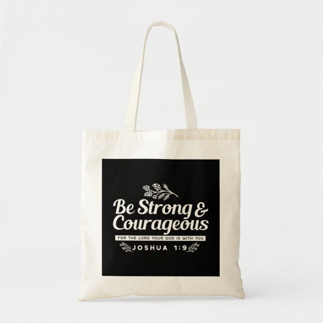Bolso De Tela Be Strong and Courageous – Joshua 1:9 Bible Verse  (Frente)