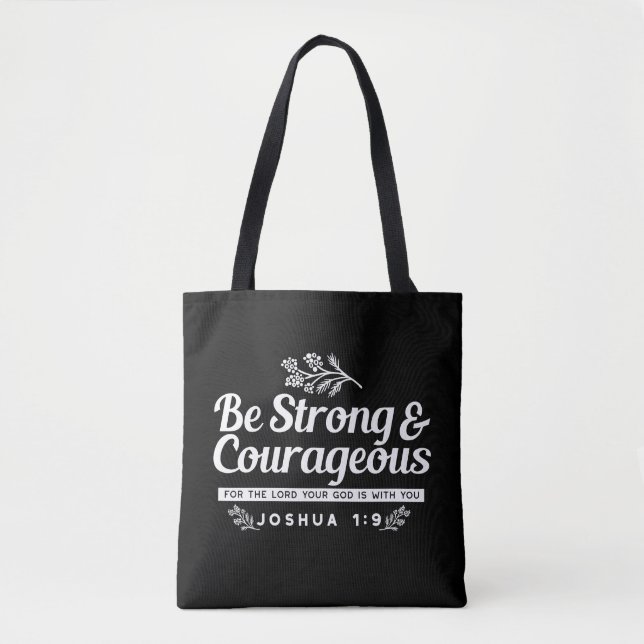 Bolso De Tela Be Strong and Courageous – Joshua 1:9 Bible Verse  (Anverso)