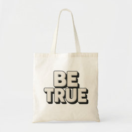 Bolso De Tela Be True Message 