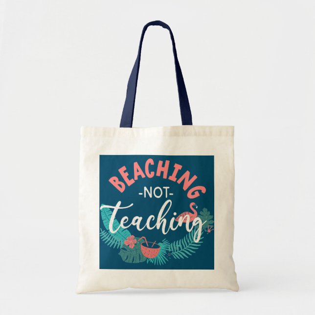 Bolso De Tela Beaching Not Teaching (Frente)