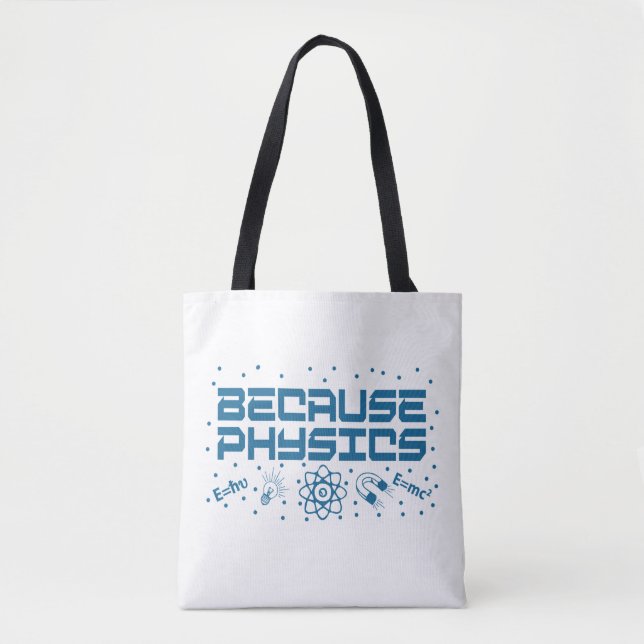 Bolso De Tela Because Physics Funny (Anverso)