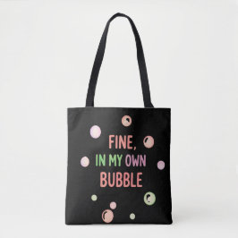 Bolso De Tela Bien, en mi propia burbuja - Burbuja Pastel