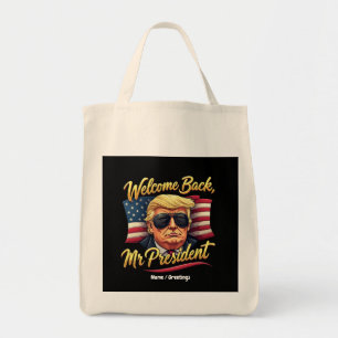 Bolso De Tela Bienvenido De Nuevo Señor Presidente 2024 Celebrar